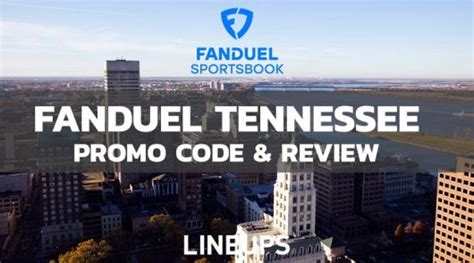 FanDuel Tennessee Sportsbook: Claim $200 Bonus August 2024 .